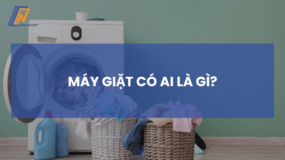 máy giặt có AI là gì
