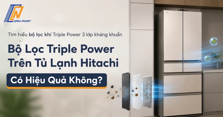 Tìm hiểu bộ lọc khí Triple Power 3 lớp kháng khuẩn trên tủ lạnh Hitachi