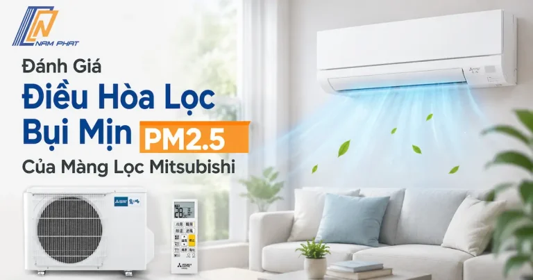 Giải pháp điều hòa lọc bụi mịn PM2.5 bảo vệ sức khỏe hệ hô hấp