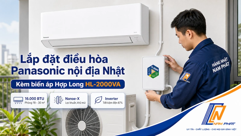 Lắp đặt điều hòa Panasonic nội địa Nhật kèm biến áp HL-2000VA ngoài trời