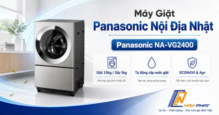 Máy giặt Panasonic NA-VG2400 nội địa Nhật - lồng đứng tích hợp sấy 10kg