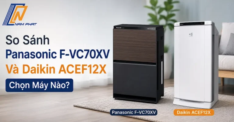 So sánh máy lọc không khí Panasonic F-VC70XV và Daikin ACEF12X