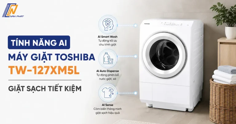 Khám phá các tính năng trí tuệ nhân tạo trên máy giặt sấy Toshiba TW-127XM5L